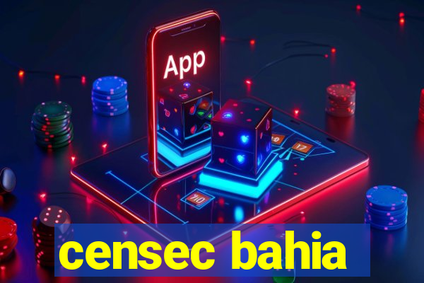 censec bahia